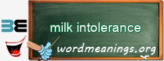 WordMeaning blackboard for milk intolerance